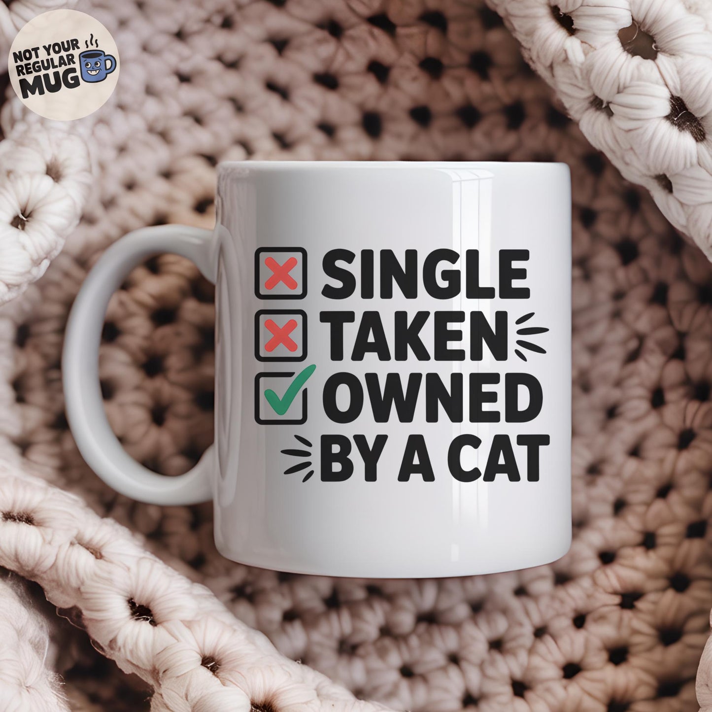 Single Taken Owned By a Cat Mug