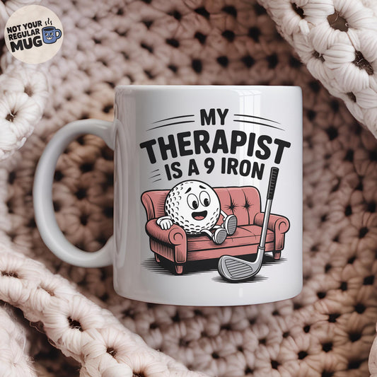 My Therapist Is a 9 Iron Golf Mug