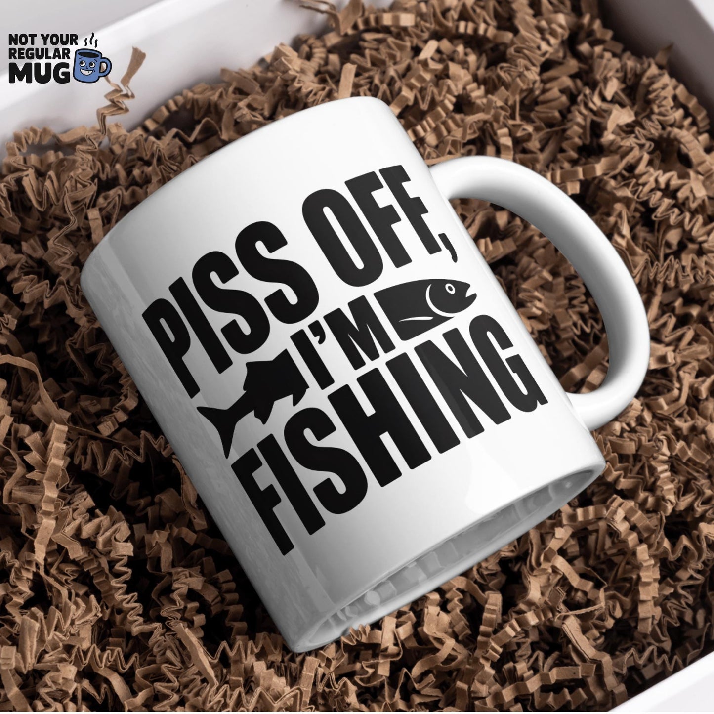 Piss Off I’m Fishing Mug