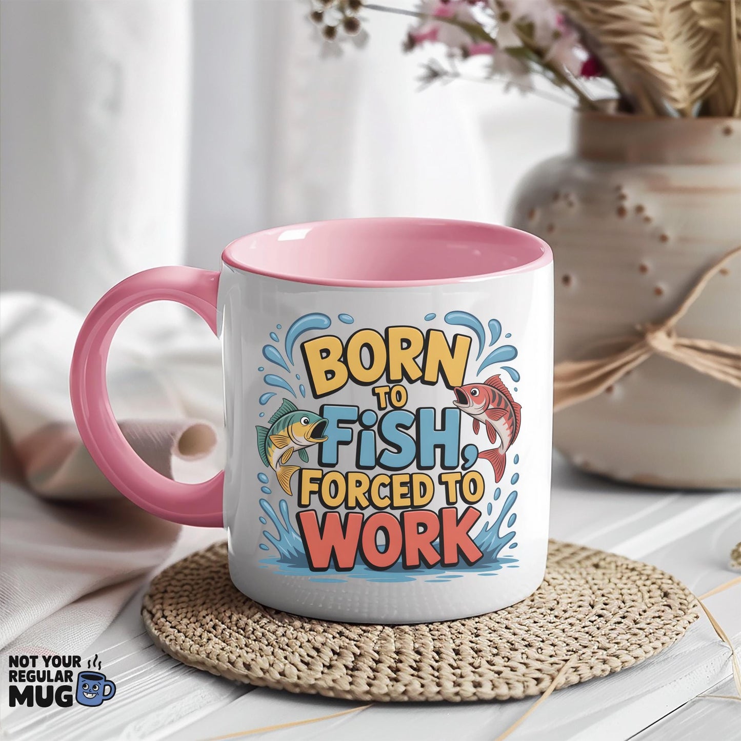 Born To Fish Forced To Work Mug