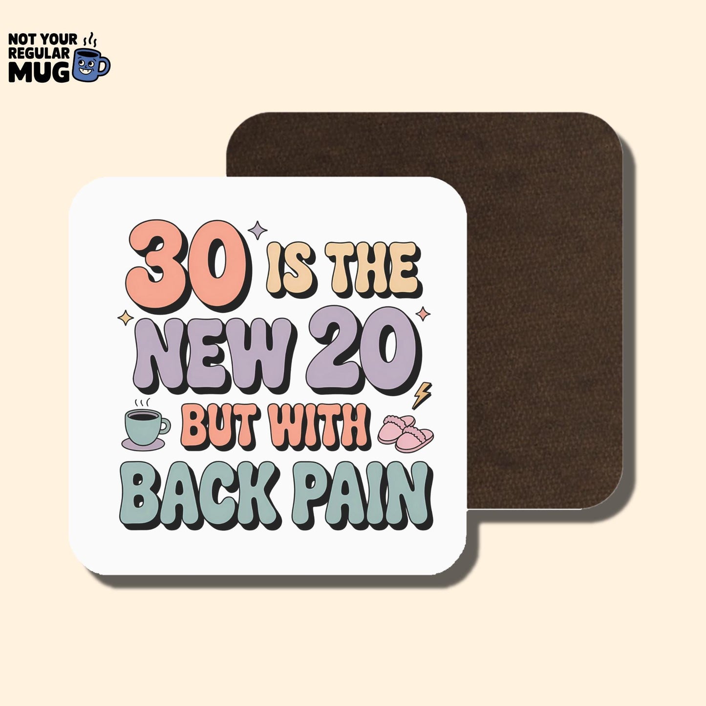 30 Is The New 20 But With Back Pain 30th Birthday Mug