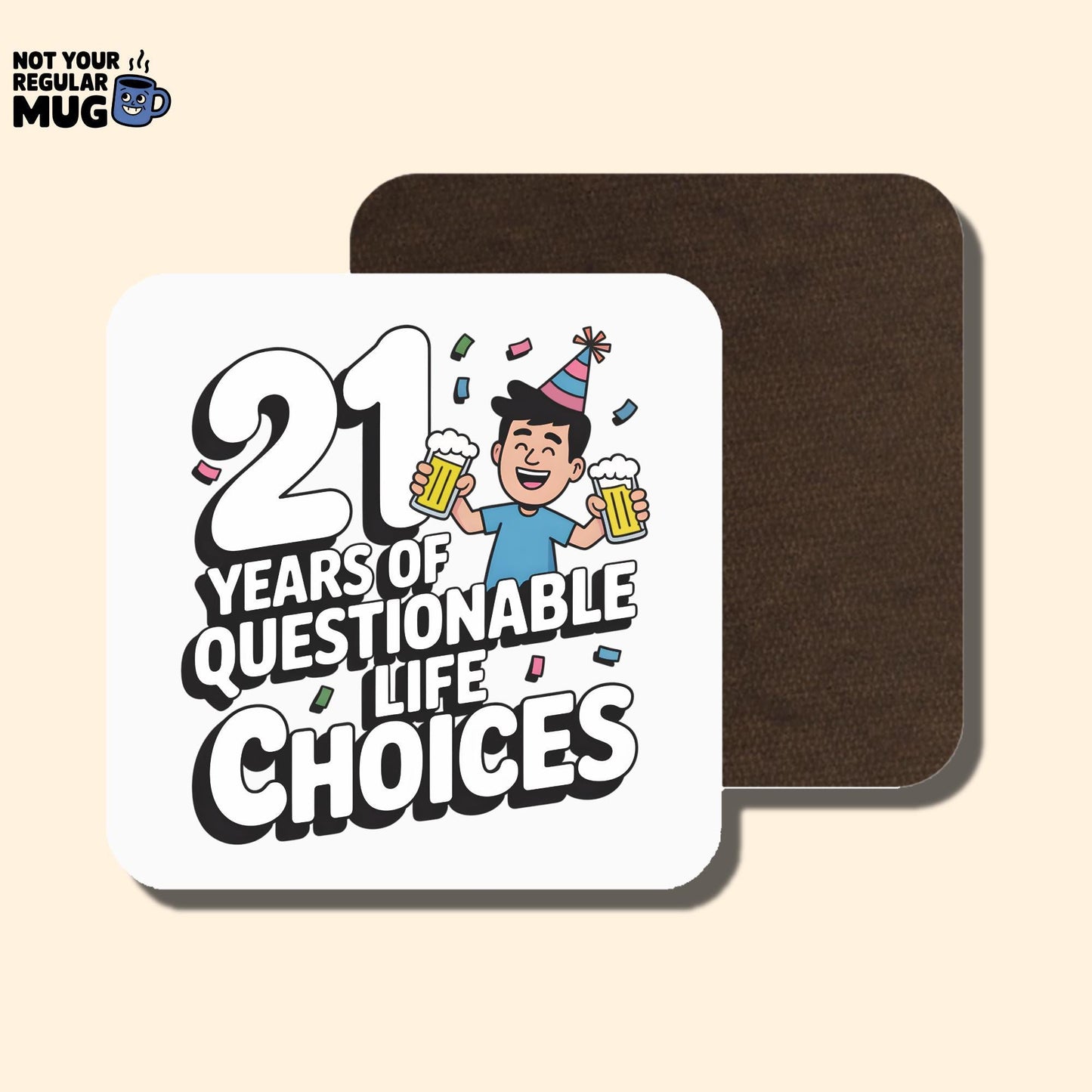 21 Years of Questionable Life Choices 21st Birthday Mug
