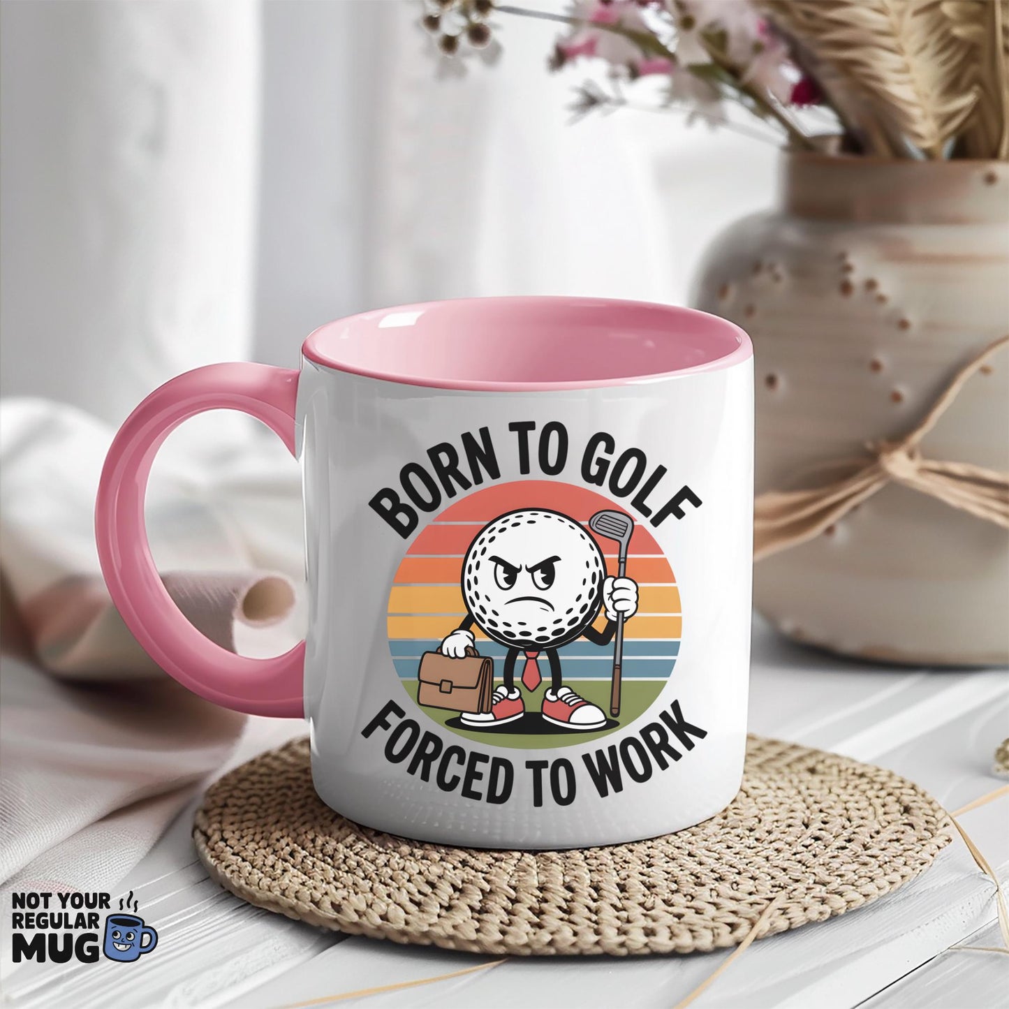 Born to Golf Forced to Work Mug
