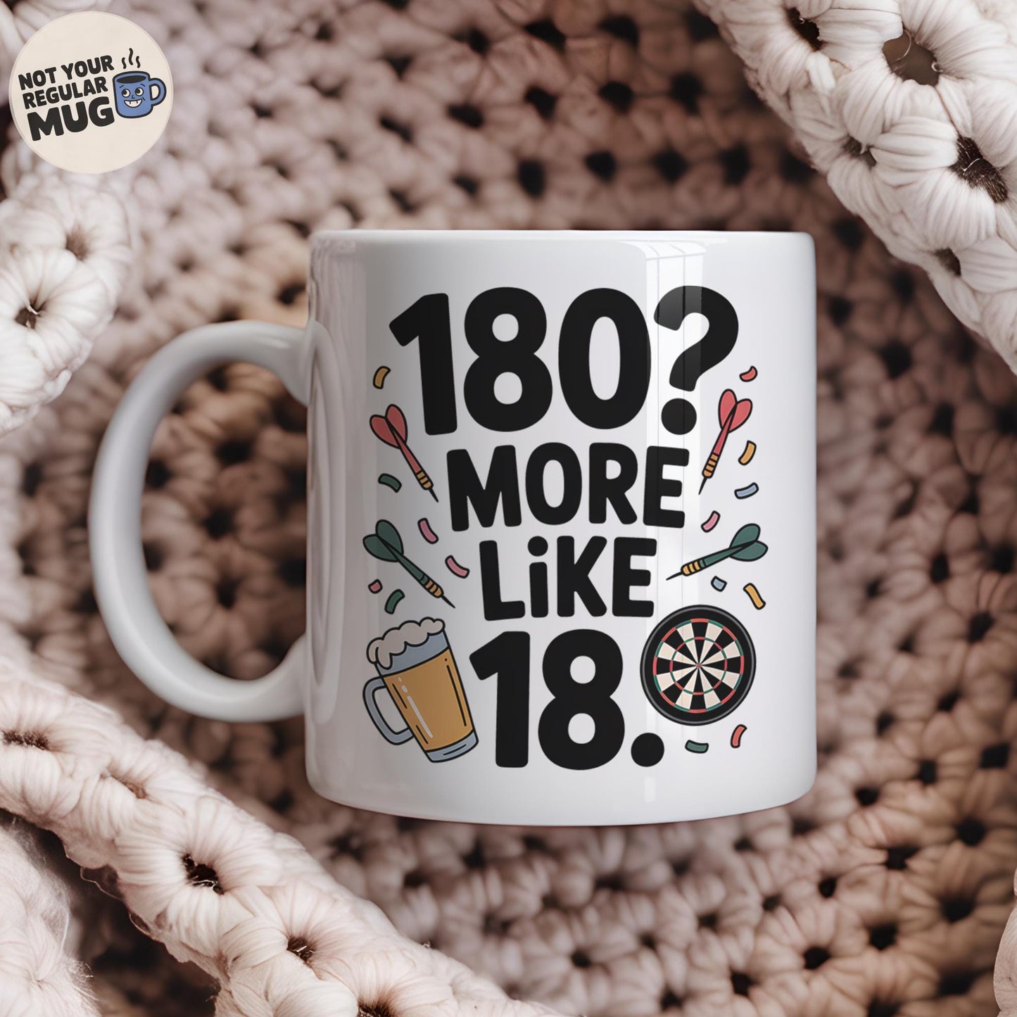 180? More Like 18 Darts Mug