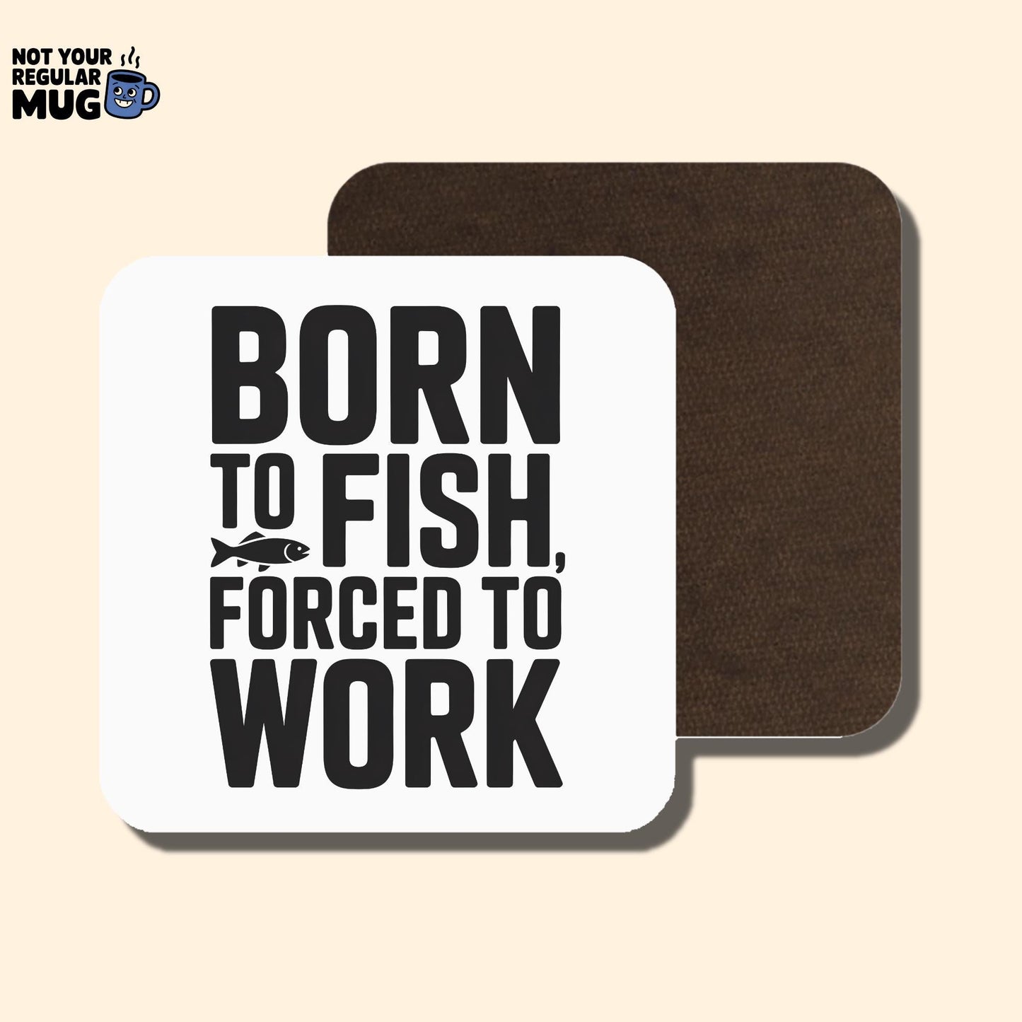 Born To Fish Forced To Work Mug