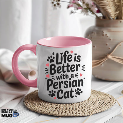 Life Is Better With a Persian Cat Mug