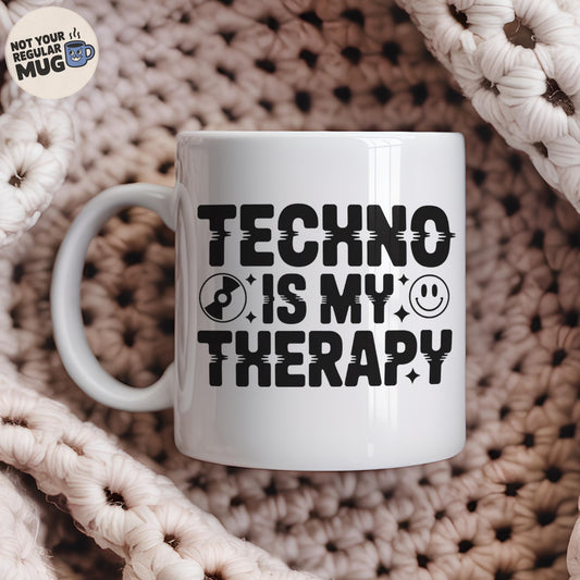 Techno Is My Therapy Mug