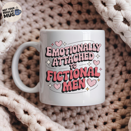 Emotionally Attached to Fictional Men Book Lover Mug
