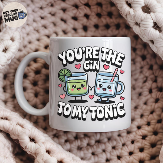 You’re The Gin To My Tonic Valentine’s Day Mug
