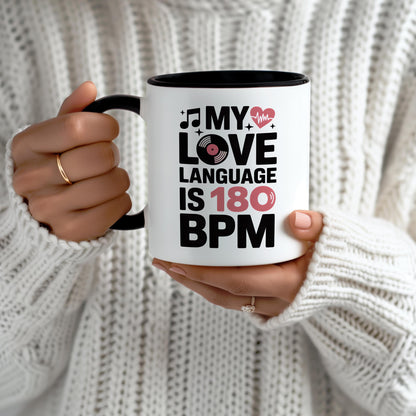 My Love Language Is 180 BPM DJ Mug