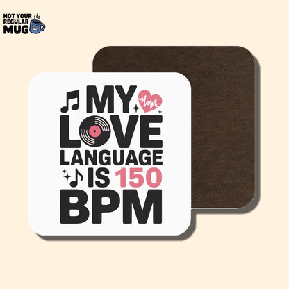 My Love Language Is 150 BPM DJ Mug