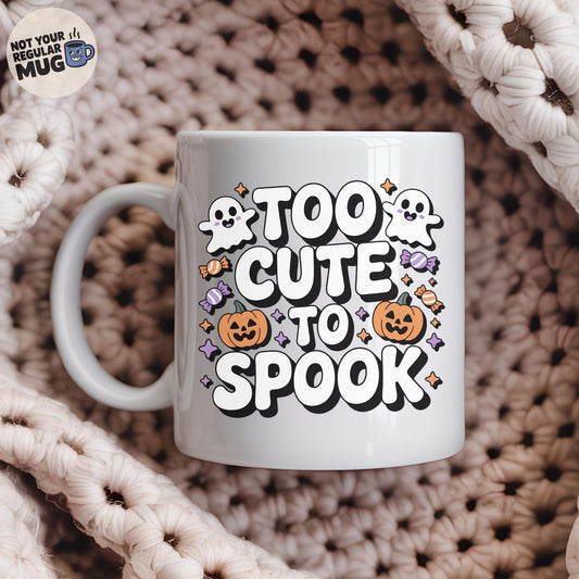 Too Cute to Spook Halloween Mug