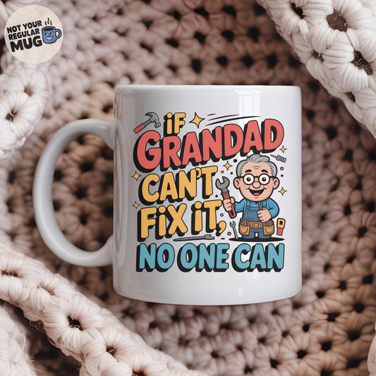 If Grandad Can’t Fix It No One Can Mug