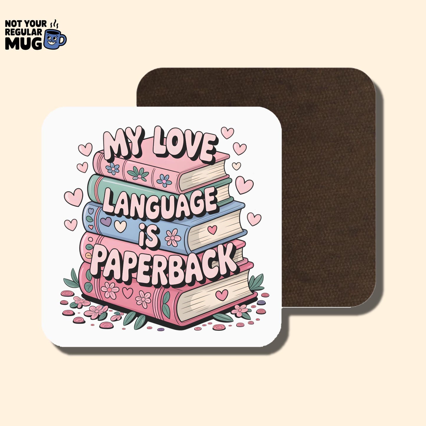 My Love Language Is Paperback Book Lover Mug