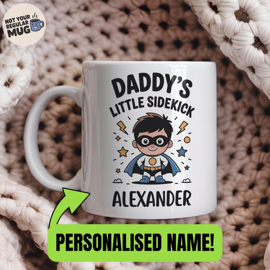 Personalised Dad Mug, Daddy’s Little Sidekick