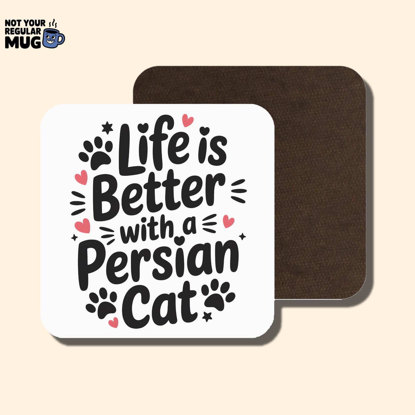 Life Is Better With a Persian Cat Mug