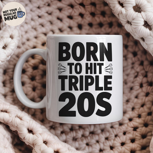 Born to Hit Triple 20s Darts Mug