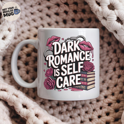 Dark Romance Is Self Care Book Lover Mug