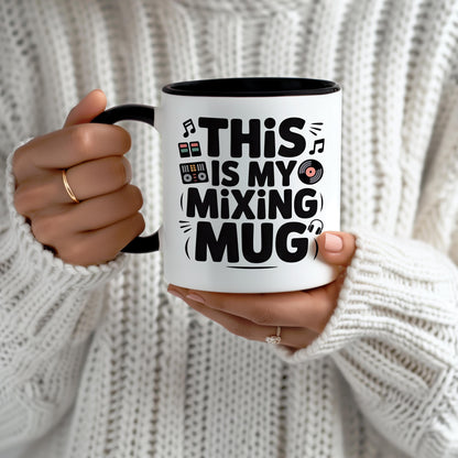 This Is My Mixing Mug DJ Mug