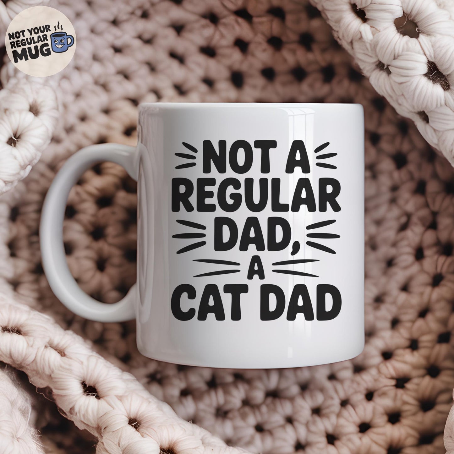 Not a Regular Dad, a Cat Dad Mug