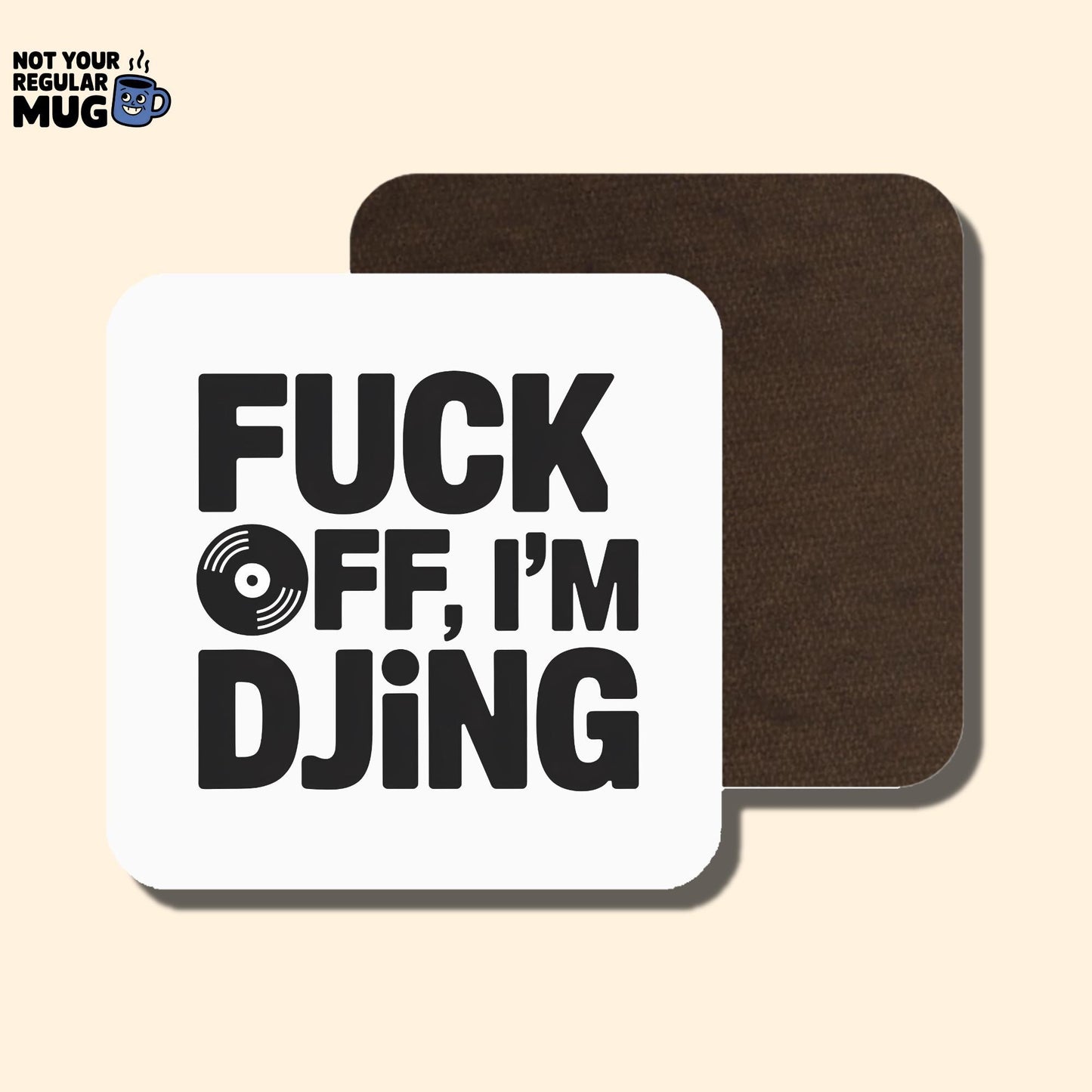 Fuck Off I’m DJing Mug