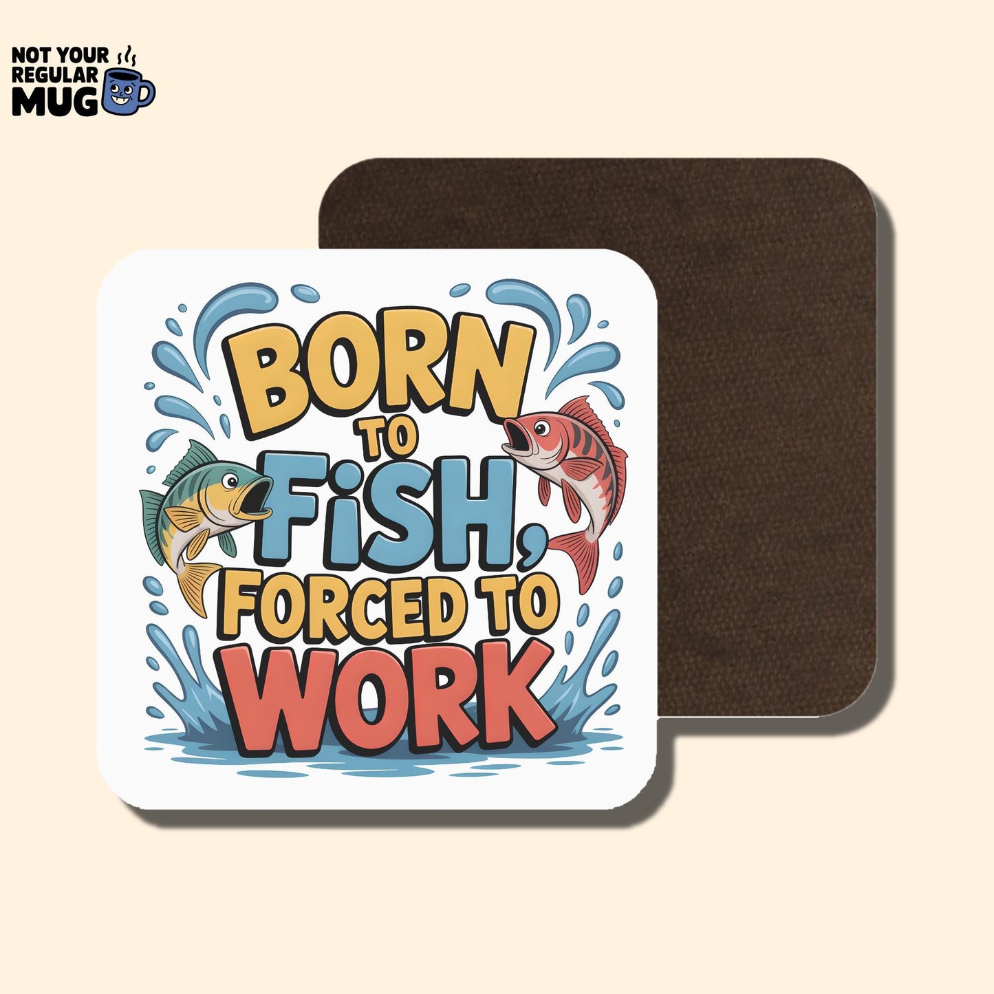 Born To Fish Forced To Work Mug