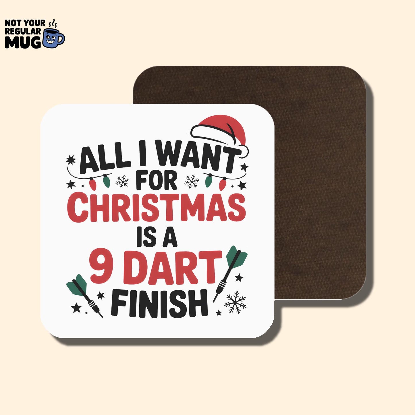 All I Want For Christmas Is A 9 Dart Finish Mug