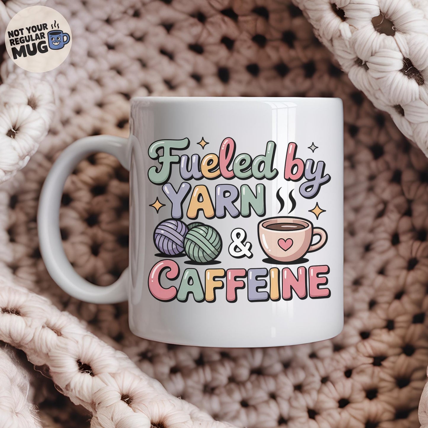 Fueled by Yarn and Caffeine Crochet Mug