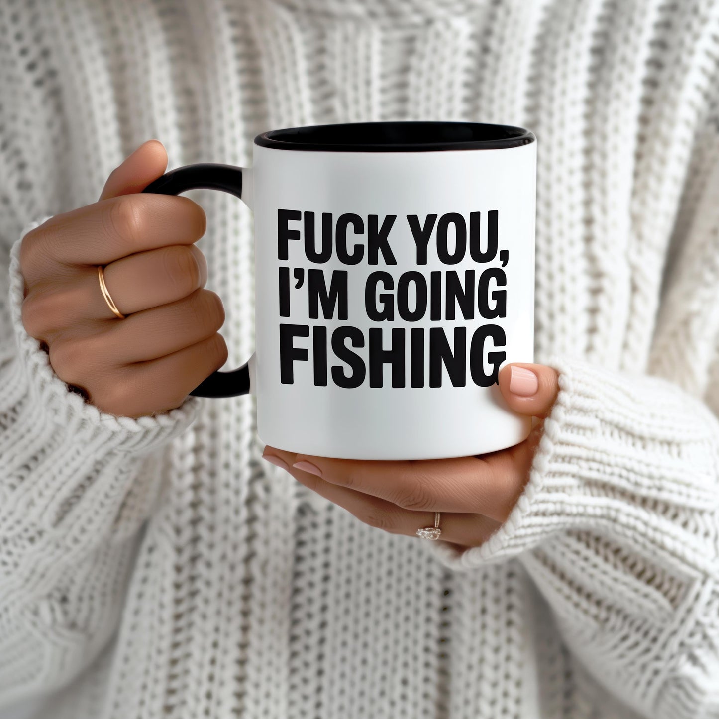 Fuck You I’m Going Fishing Mug
