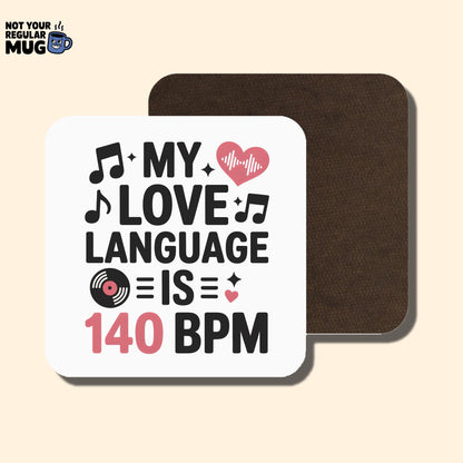 My Love Language Is 140 BPM DJ Mug